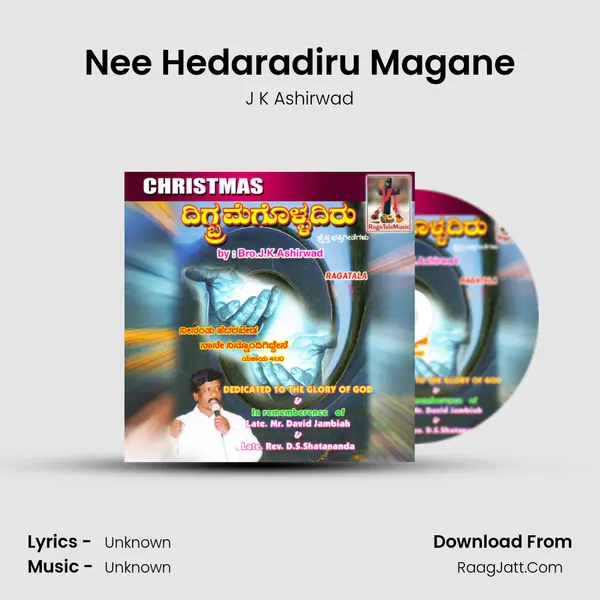 Nee Hedaradiru Magane MP3 Song by J K Ashirwad Cover