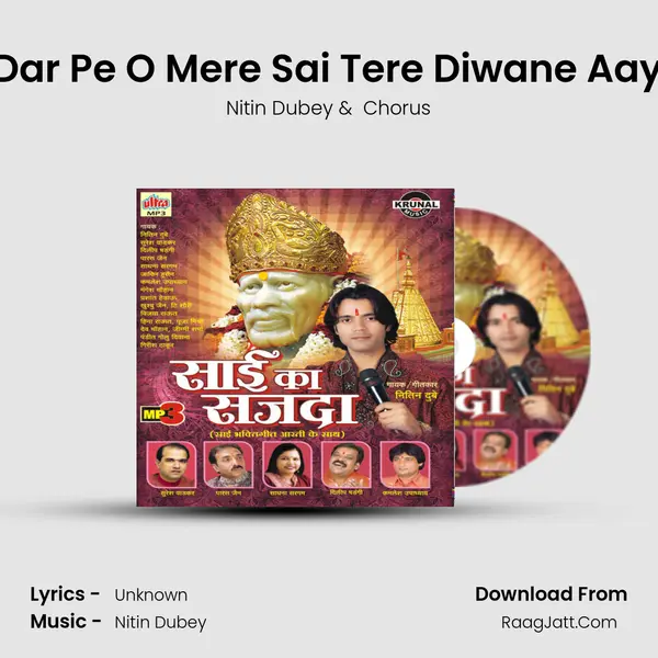 Tere Dar Pe O Mere Sai Tere Diwane Aaye Hai MP3 Song by Nitin Dubey Cover