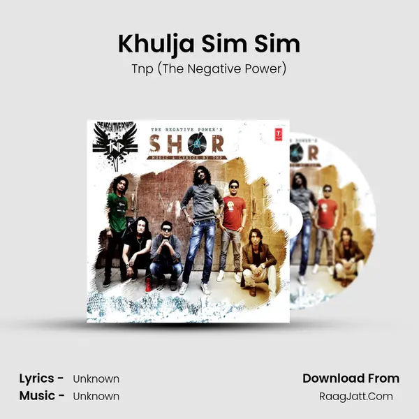 Khulja Sim Sim MP3 Song by Tnp (The Negative Power) Cover