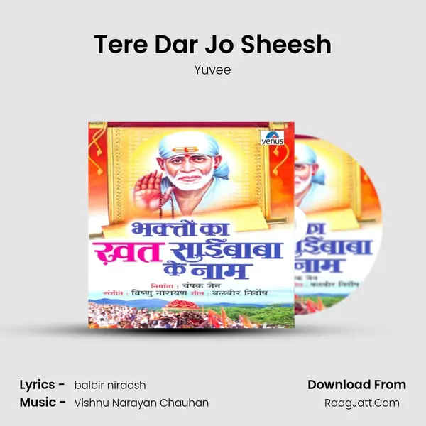 Tere Dar Jo Sheesh MP3 Song by Yuvee Cover
