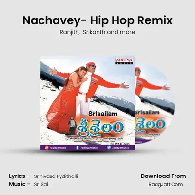 Nachavey- Hip Hop Remix MP3 Song by Ranjith Cover