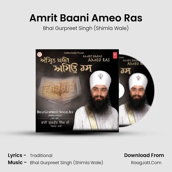 Amrit Baani Ameo Ras MP3 Song by Bhai Gurpreet Singh (Shimla Wale) Cover