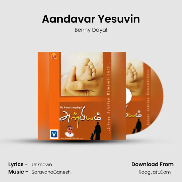 Aandavar Yesuvin MP3 Song by Benny Dayal Cover
