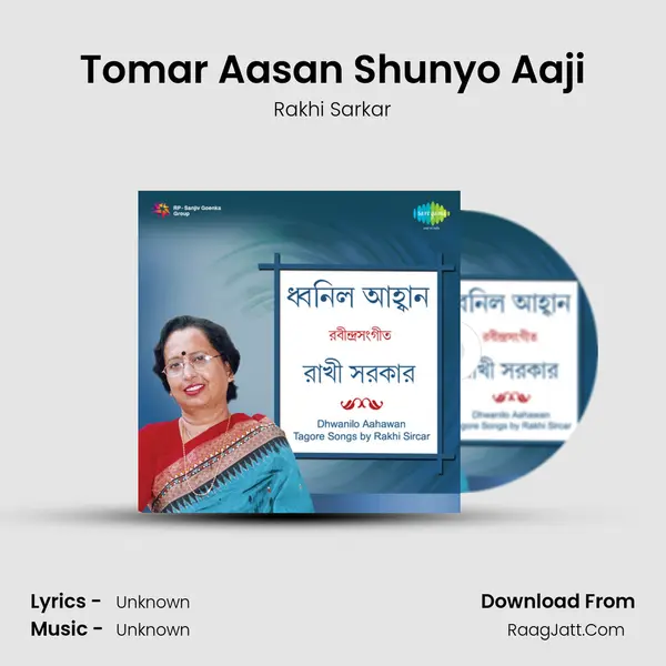Tomar Aasan Shunyo Aaji MP3 Song by Rakhi Sarkar Cover