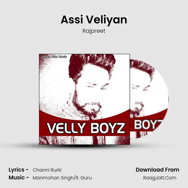 Assi Veliyan MP3 Song by Rajpreet Cover