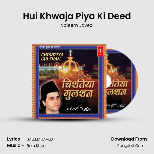 Hui Khwaja Piya Ki Deed MP3 Song by Saleem Javed Cover