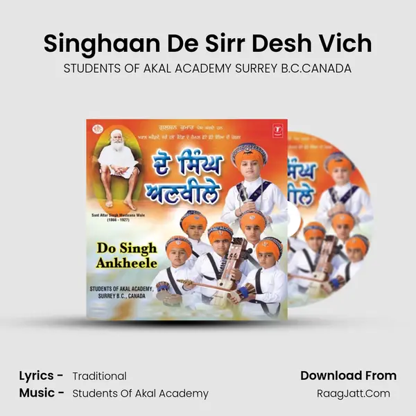 Singhaan De Sirr Desh Vich MP3 Song by STUDENTS OF AKAL ACADEMY SURREY B.C.CANADA Cover
