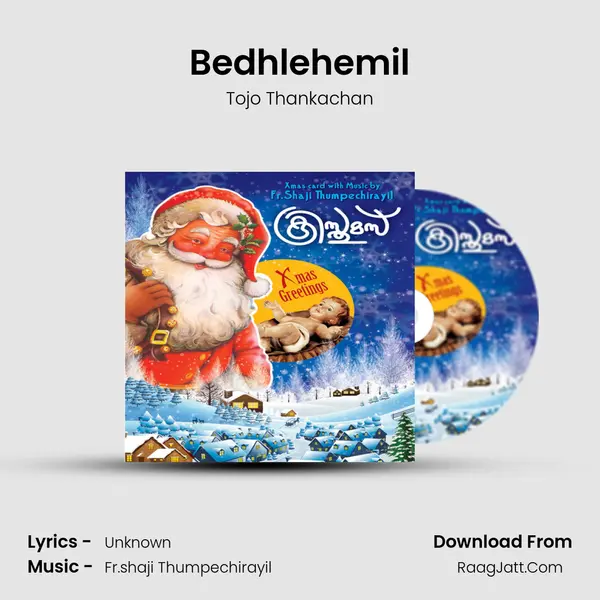 Bedhlehemil MP3 Song by Tojo Thankachan Cover