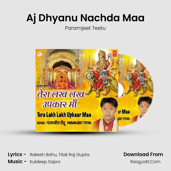 Aj Dhyanu Nachda Maa MP3 Song by Paramjeet Teetu Cover