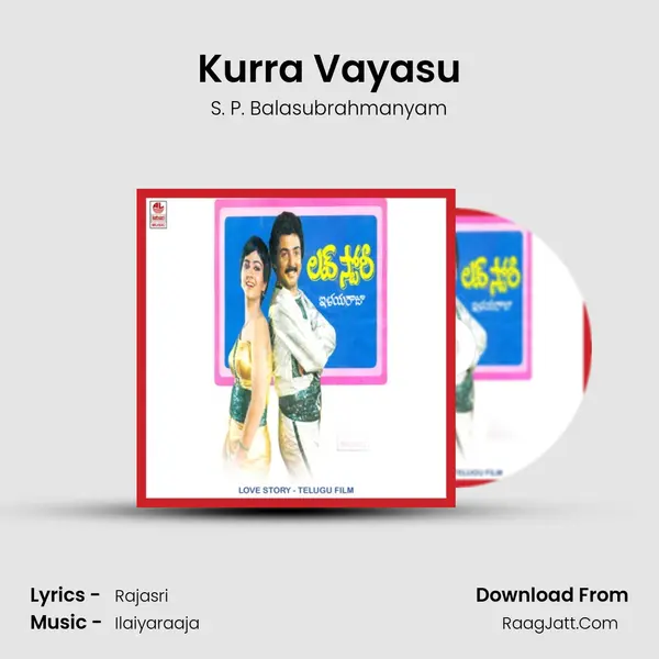 Kurra Vayasu MP3 Song by S. P. Balasubrahmanyam Cover