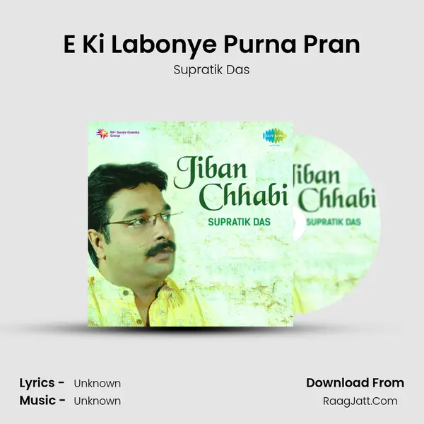 E Ki Labonye Purna Pran MP3 Song by Supratik Das Cover