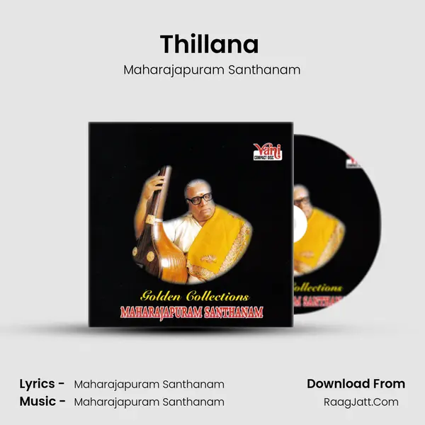 Thillana (Golden Collections) MP3 Song by Maharajapuram Santhanam Cover