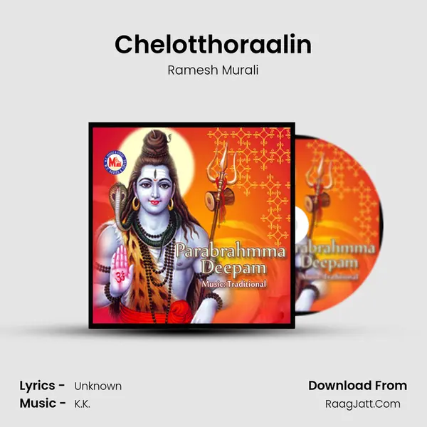 Chelotthoraalin MP3 Song by Ramesh Murali Cover