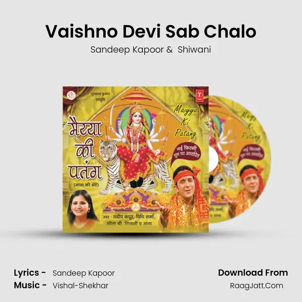 Vaishno Devi Sab Chalo MP3 Song by Sandeep Kapoor Cover