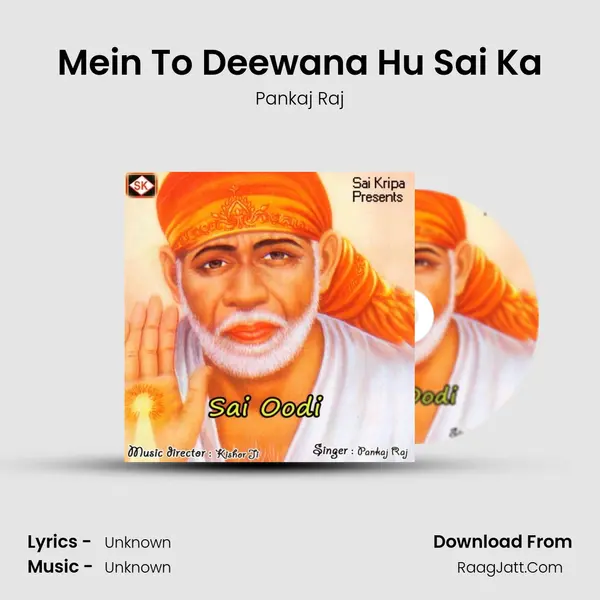 Mein To Deewana Hu Sai Ka MP3 Song by Pankaj Raj Cover
