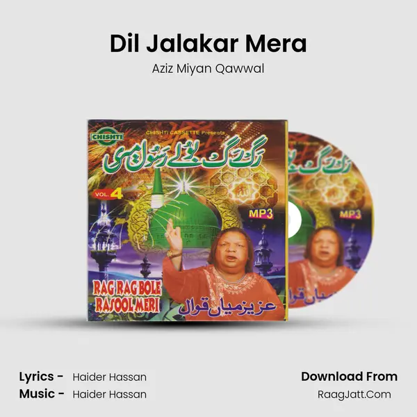 Dil Jalakar Mera MP3 Song by Aziz Miyan Qawwal Cover