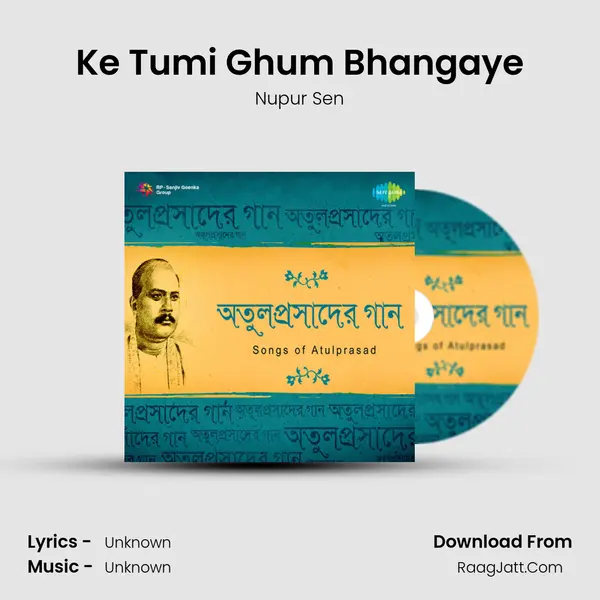 Ke Tumi Ghum Bhangaye MP3 Song by Nupur Sen Cover