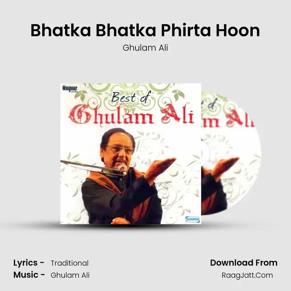 Bhatka Bhatka Phirta Hoon MP3 Song by Ghulam Ali Cover