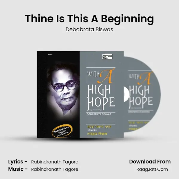 Thine Is This A Beginning MP3 Song by Debabrata Biswas Cover