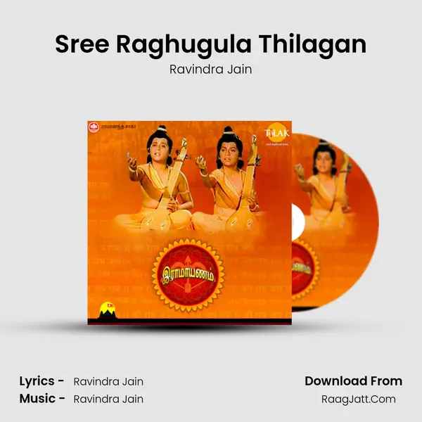 Sree Raghugula Thilagan MP3 Song by Ravindra Jain Cover