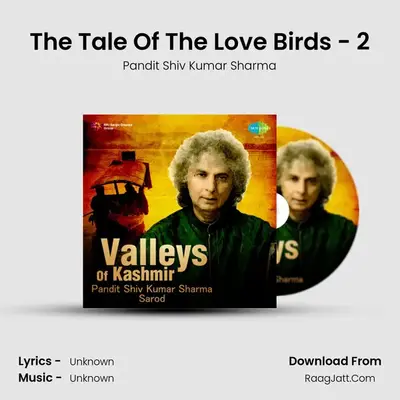 Valleys Of Kashmir - Pandit Shiv Kumar Sharma (santoor) - Pandit Shiv Kumar Sharma