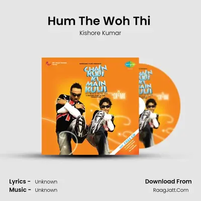 Hum The Woh Thi (Remix) MP3 Song by Kishore Kumar Cover