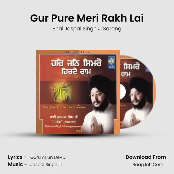 Gur Pure Meri Rakh Lai MP3 Song by Bhai Jaspal Singh Ji Sarang Cover