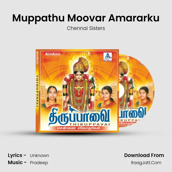 Muppathu Moovar Amararku MP3 Song by Chennai Sisters Cover