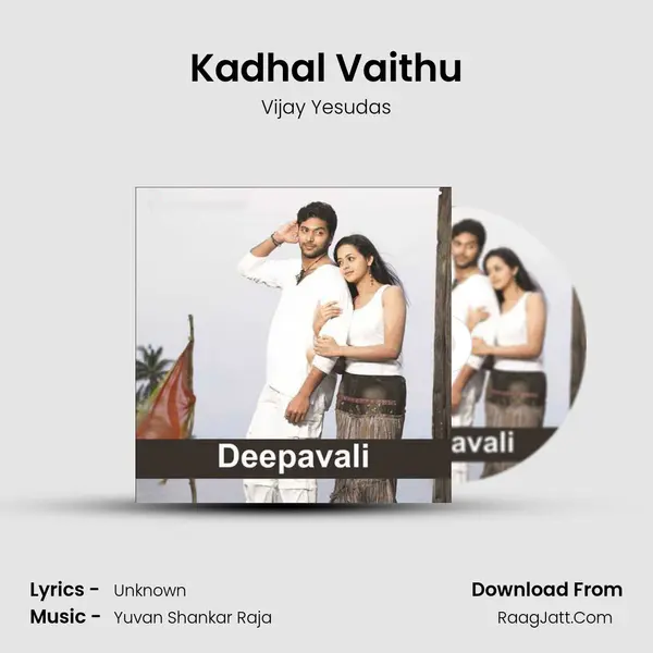 Kadhal Vaithu MP3 Song by Vijay Yesudas Cover