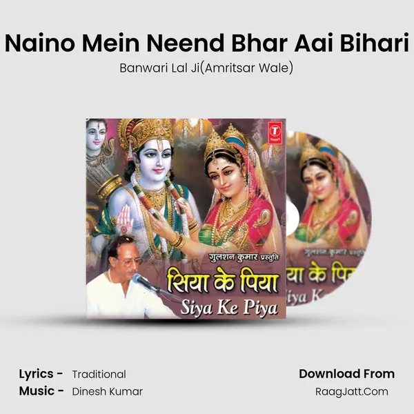 Naino Mein Neend Bhar Aai Bihari MP3 Song by Banwari Lal Ji(Amritsar Wale) Cover