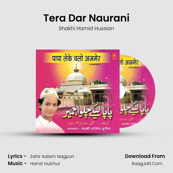 Tera Dar Naurani MP3 Song by Shakhi Hamid Hussian Cover