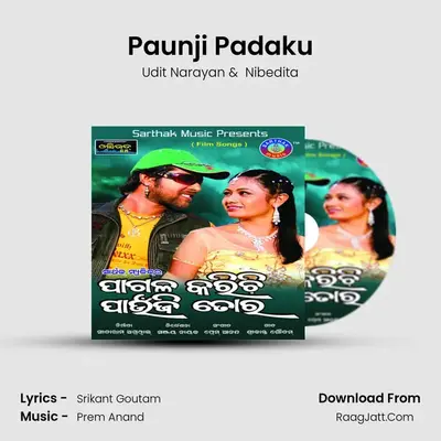 Paunji Padaku MP3 Song by Udit Narayan Cover