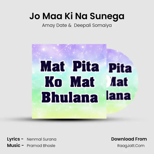 Jo Maa Ki Na Sunega MP3 Song by Amay Date Cover