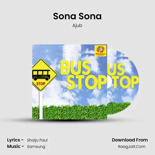 Sona Sona MP3 Song by Ajub Cover