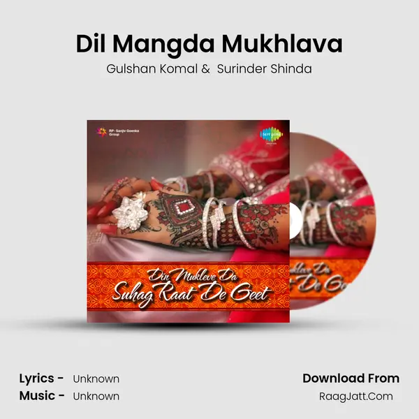Dil Mangda Mukhlava MP3 Song by Gulshan Komal Cover