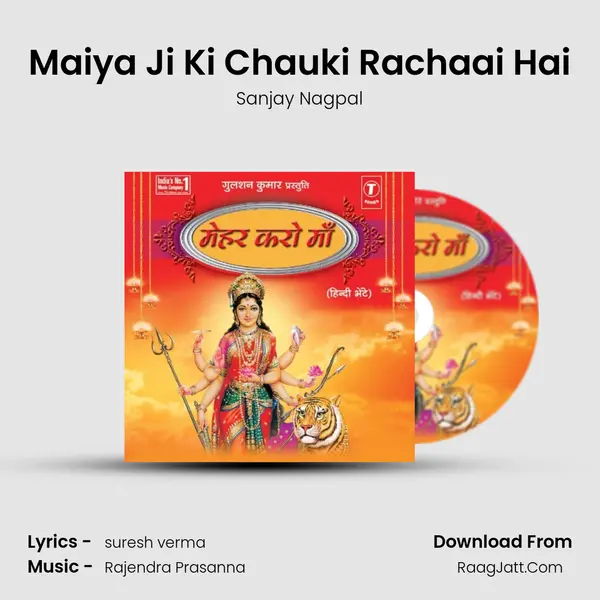 Maiya Ji Ki Chauki Rachaai Hai MP3 Song by Sanjay Nagpal Cover