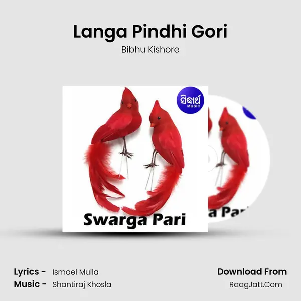 Langa Pindhi Gori MP3 Song by Bibhu Kishore Cover