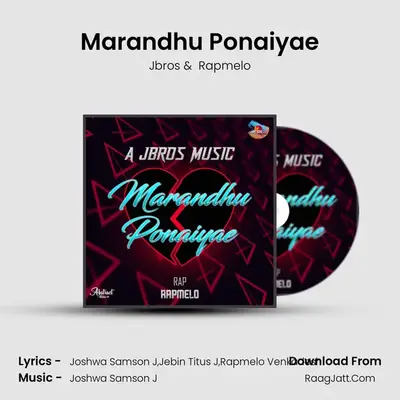Marandhu Ponaiyae MP3 Song by Jbros Cover