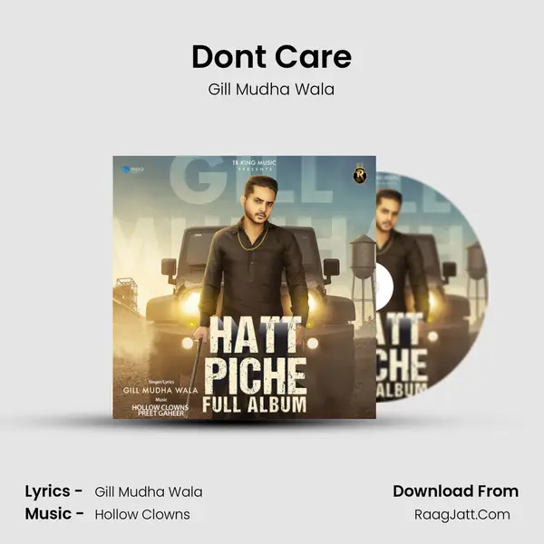 Dont Care MP3 Song by Gill Mudha Wala Cover