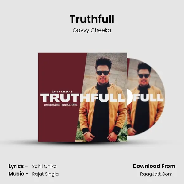 Truthfull MP3 Song by Gavvy Cheeka Cover