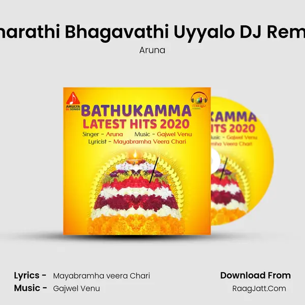 Bharathi Bhagavathi Uyyalo DJ Remix MP3 Song by Aruna Cover