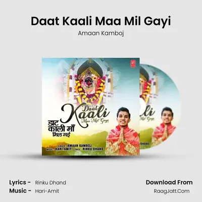 Daat Kaali Maa Mil Gayi MP3 Song by Amaan Kamboj Cover