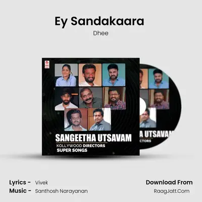 Ey Sandakaara (From Irudhi Suttru) mp3 song