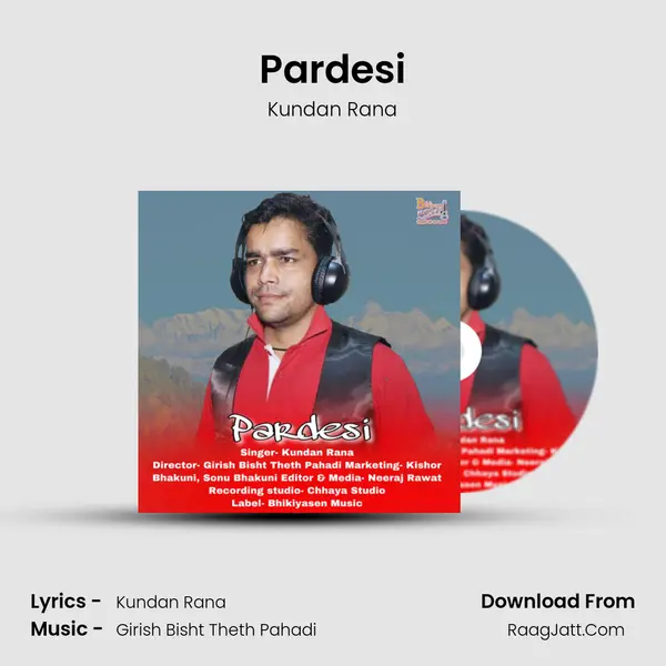 Pardesi MP3 Song by Kundan Rana Cover