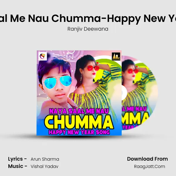 Naya Saal Me Nau Chumma-Happy New Year Song MP3 Song by Ranjiv Deewana Cover