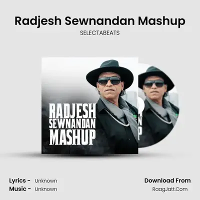 Radjesh Sewnandan Mashup MP3 Song by SELECTABEATS Cover