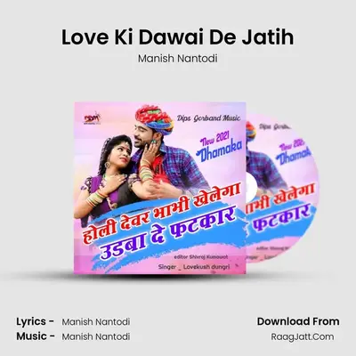 Love Ki Dawai De Jatih MP3 Song by Manish Nantodi Cover