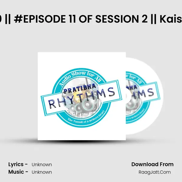 Memories of Year 2020 || #EPISODE 11 OF SESSION 2 || Kaisa tu saal raha By Survi MP3 Song by  Cover