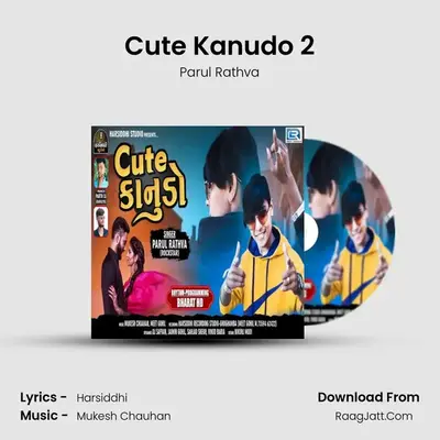 Cute Kanudo 2 MP3 Song by Parul Rathva Cover