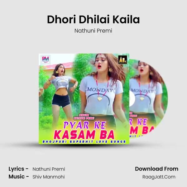 Dhori Dhilai Kaila mp3 song